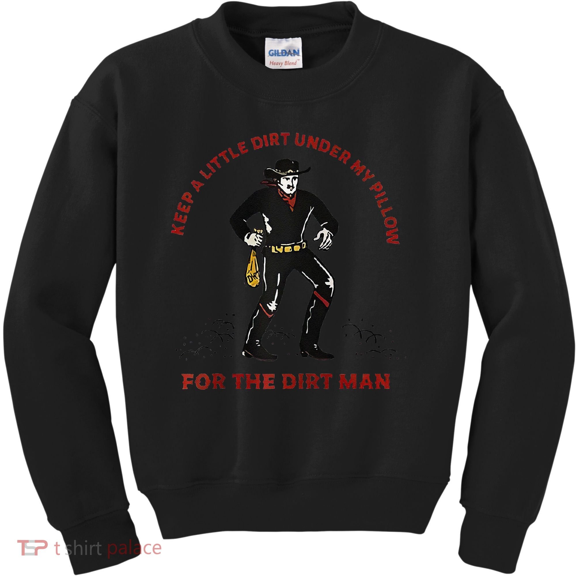 Keep Little Dirt Under My Pillow For The Dirt Man Raglan Baseball Kids Sweatshirt
