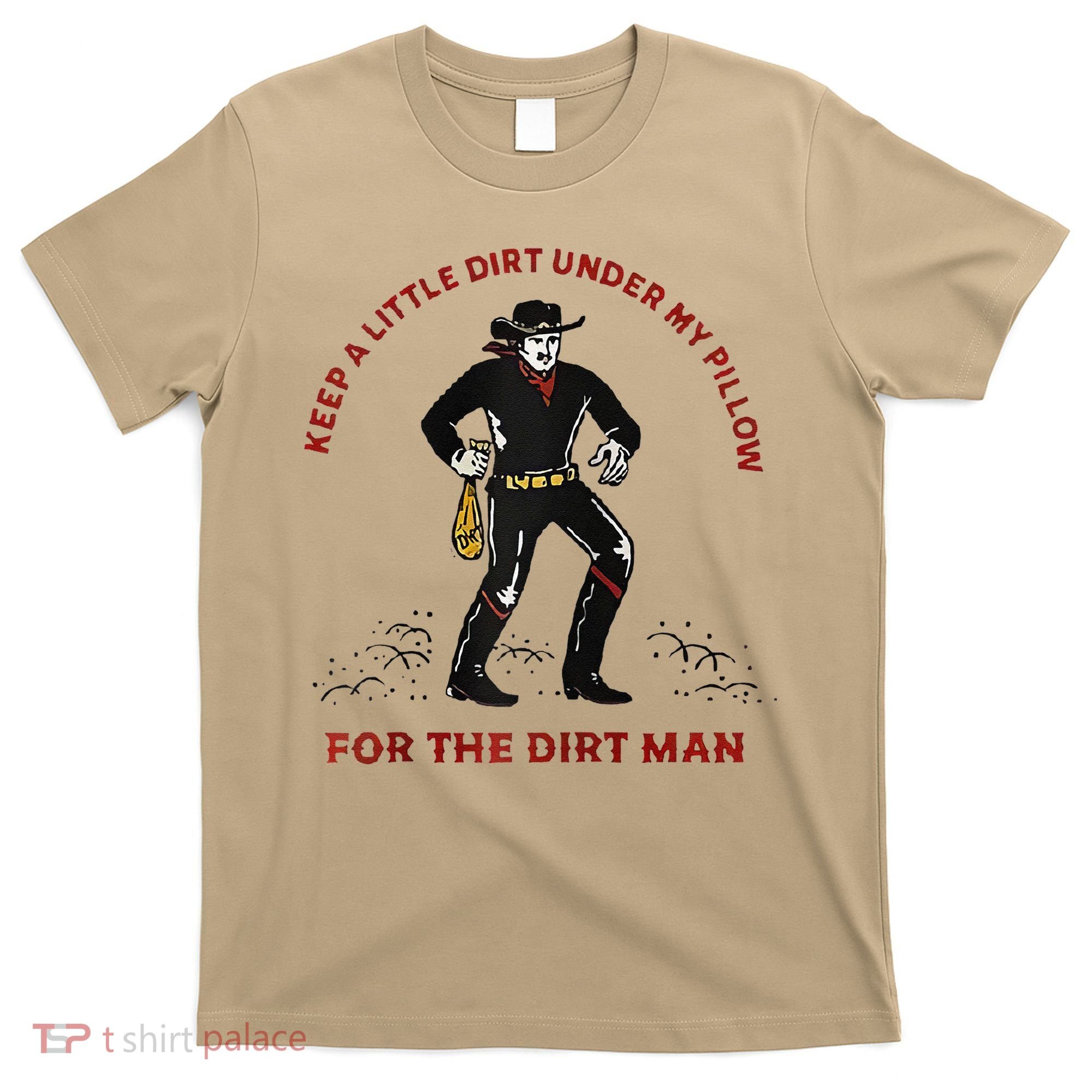 Keep Little Dirt Under My Pillow For The Dirt Man Raglan Baseball T-Shirt