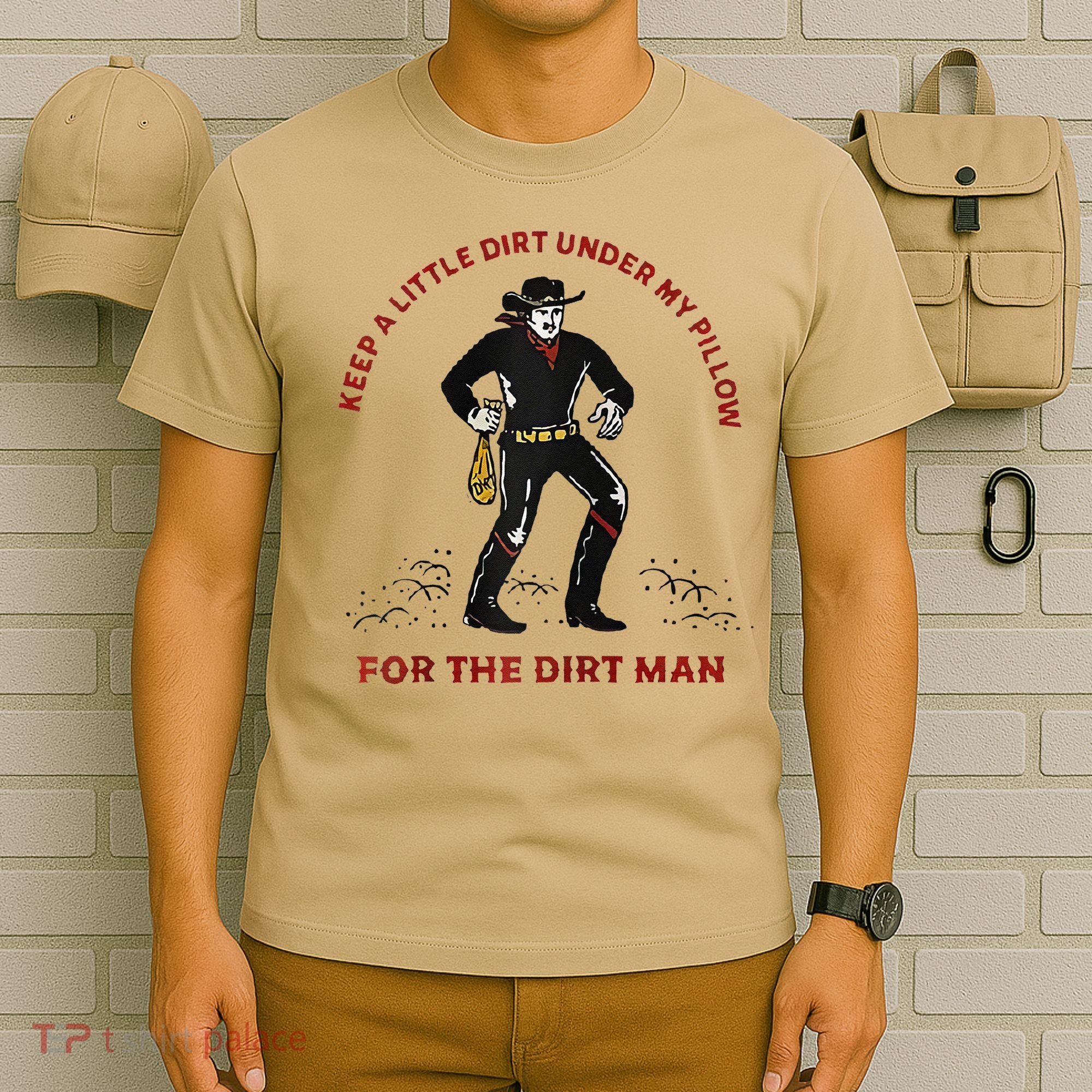 Keep Little Dirt Under My Pillow For The Dirt Man Raglan Baseball T-Shirt
