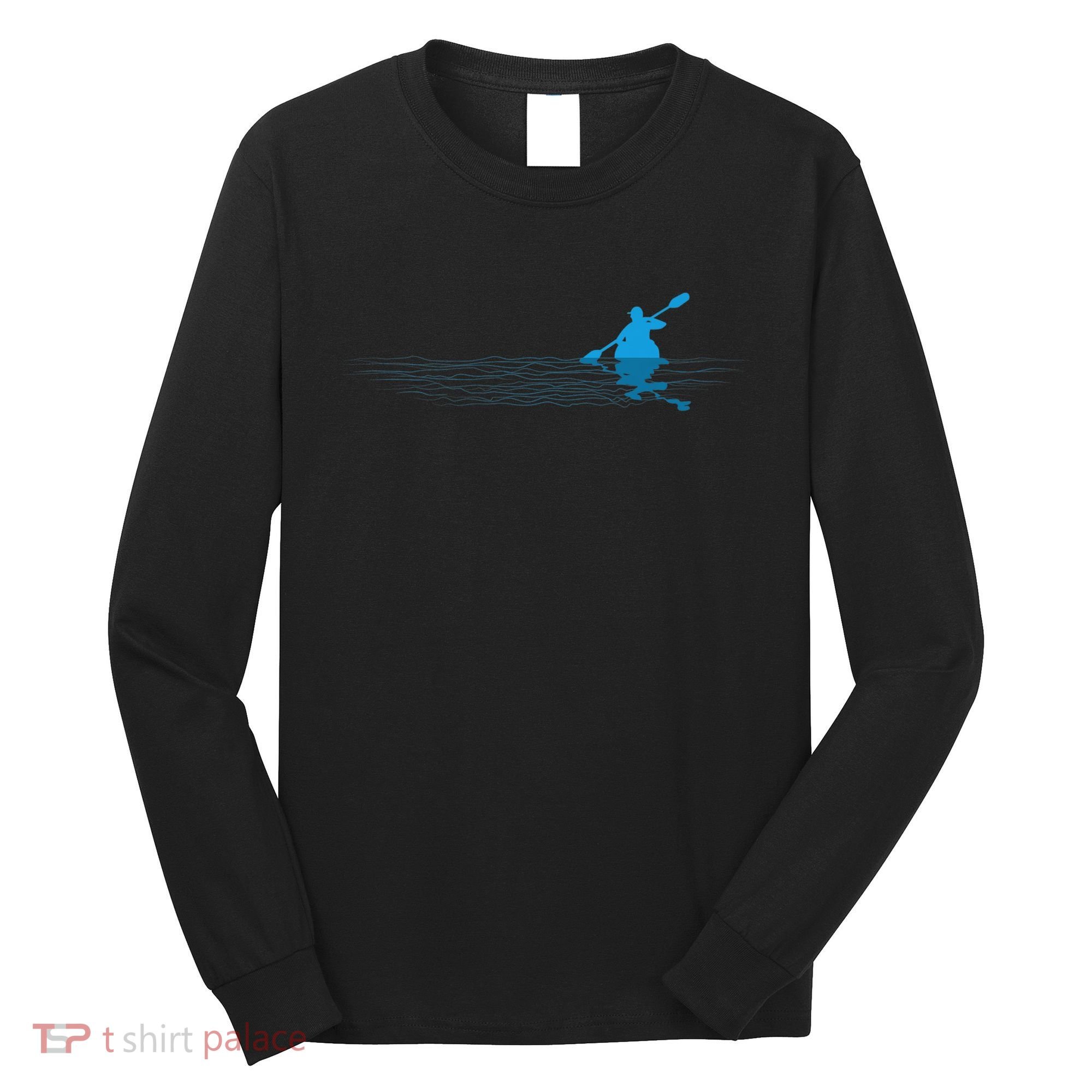 Kayak Love Kayaking Paddle Kayaker Paddling Silhouette Long Sleeve Shirt