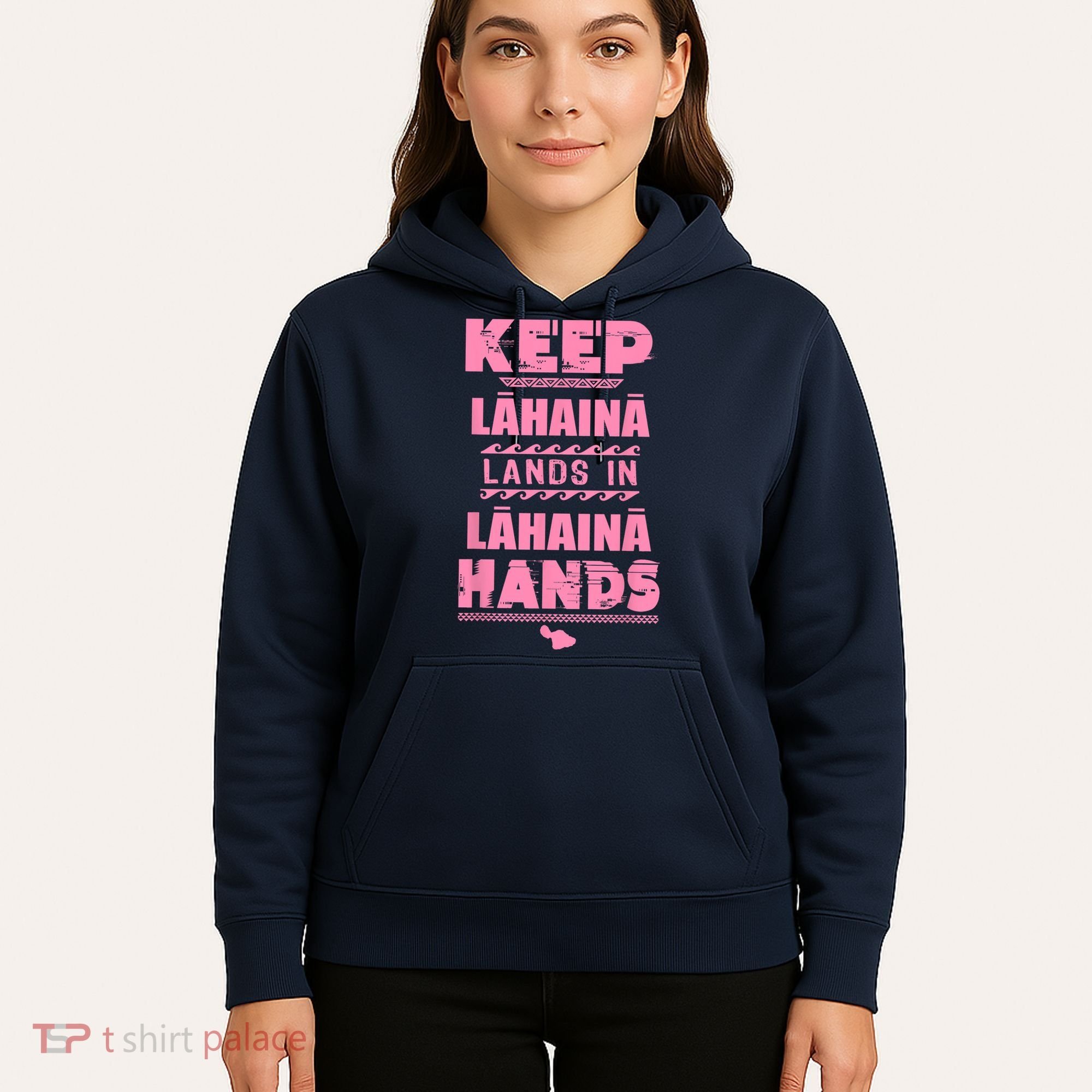 Keep Lahaina Lands In Lahaina Hands Pray For Maui Hawaii Hoodie