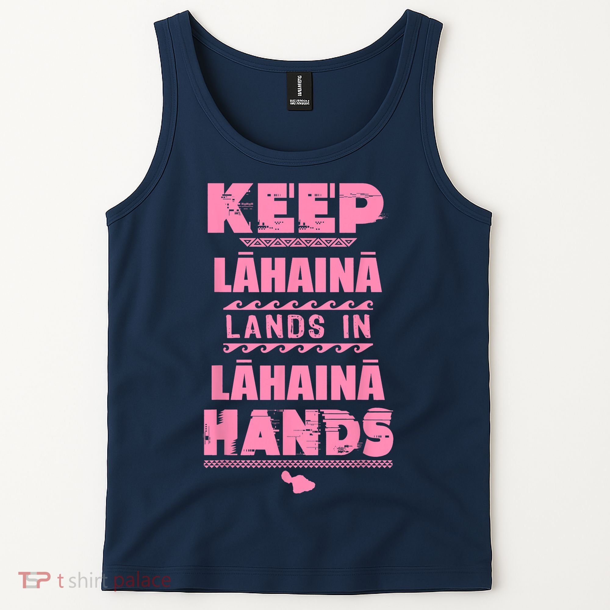 Keep Lahaina Lands In Lahaina Hands Pray For Maui Hawaii Tank Top