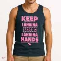 Keep Lahaina Lands In Lahaina Hands Pray For Maui Hawaii Tank Top thumb 3