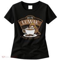 Kopi Luwak Palm Civet Fermented Coffee I Poop You Drink Fun Women's T-Shirt thumb 0