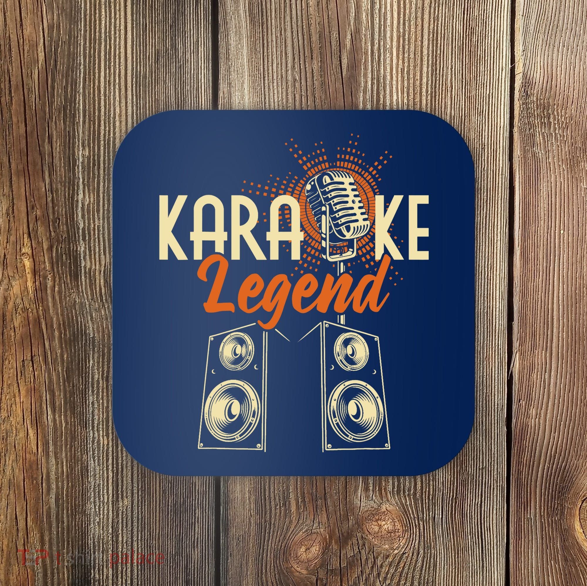 Karaoke Legend - Sing Music Bar Singer Singing Music Lover Coaster