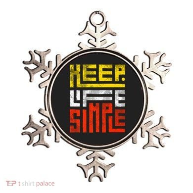 Keep Life Simple  Ornament