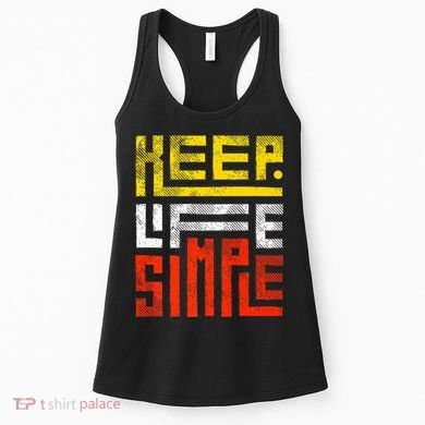 Keep Life Simple  Women's Tank Top