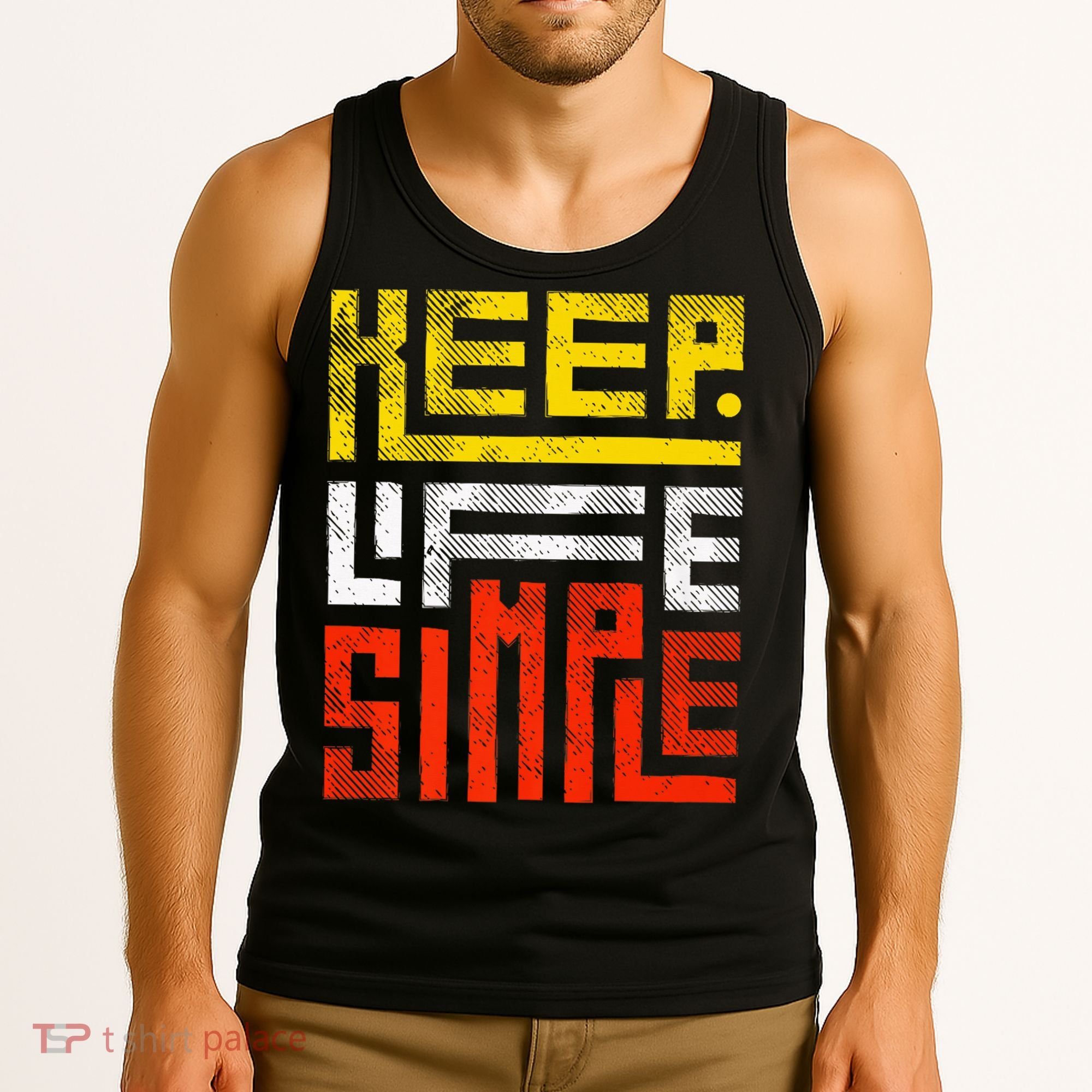 Keep Life Simple  Tank Top
