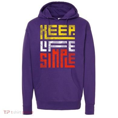Keep Life Simple  Hoodie