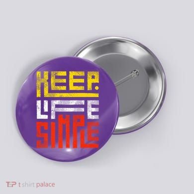 Keep Life Simple  Button