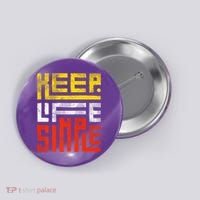 Keep Life Simple  Button thumb 0