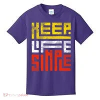 Keep Life Simple  Kids T-Shirt thumb 0