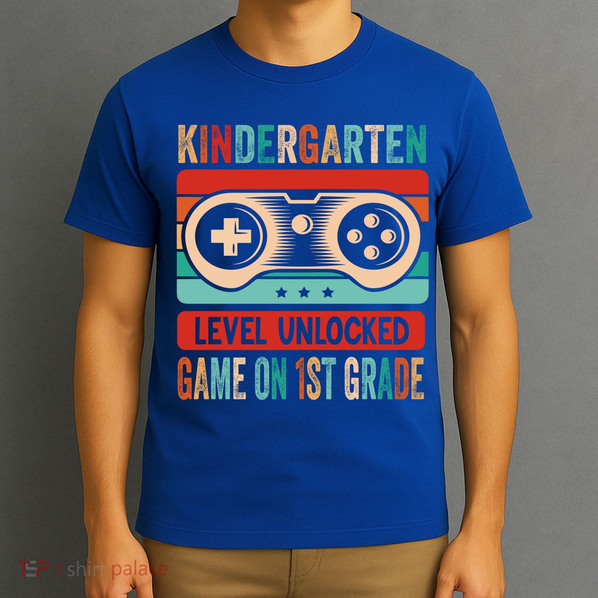 Kindergarten Level Unlocked Game On 1St Grade Video Gamer Meaningful Gift T-Shirt