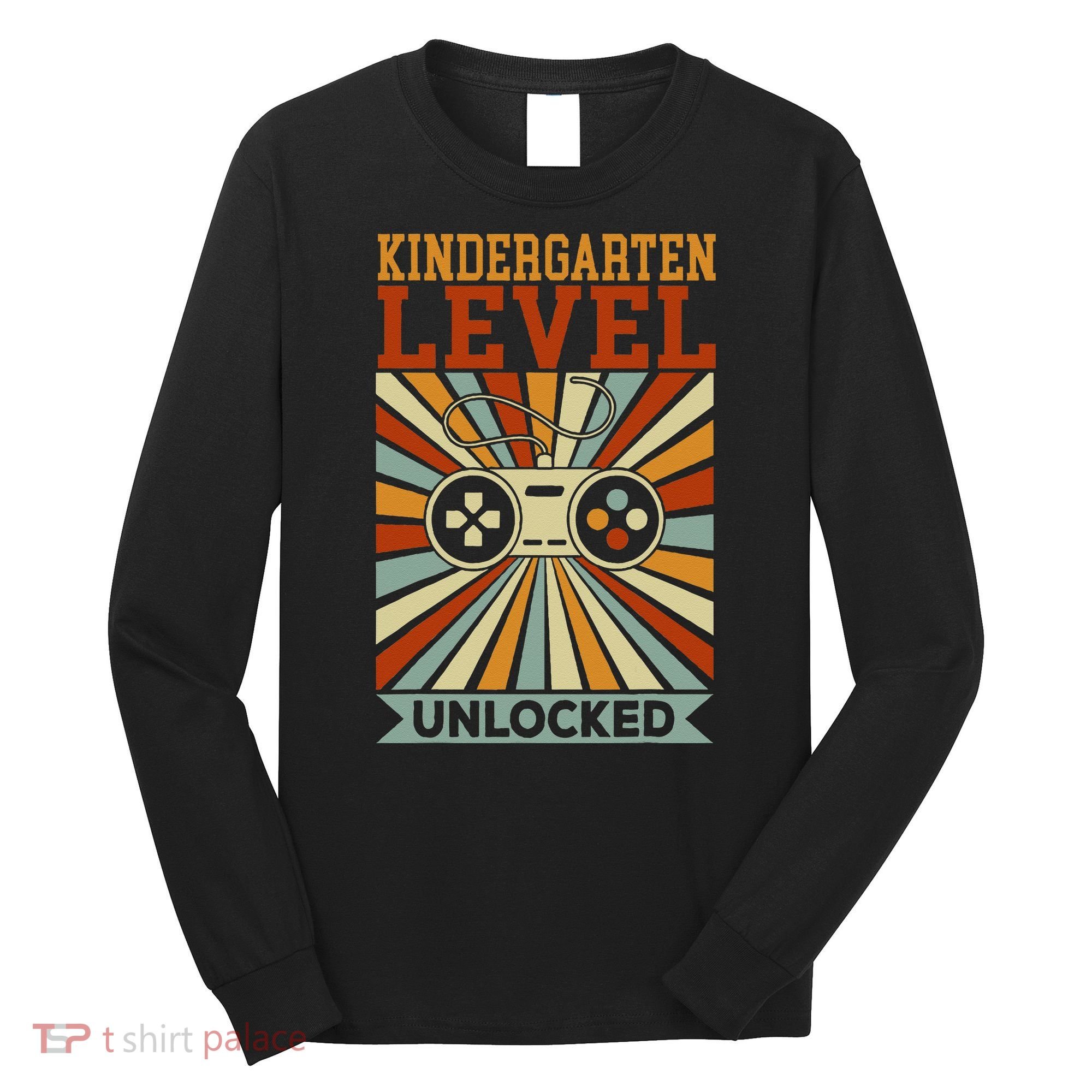 Kindergarten Level Unlocked Back To School Kindergarten Long Sleeve Shirt