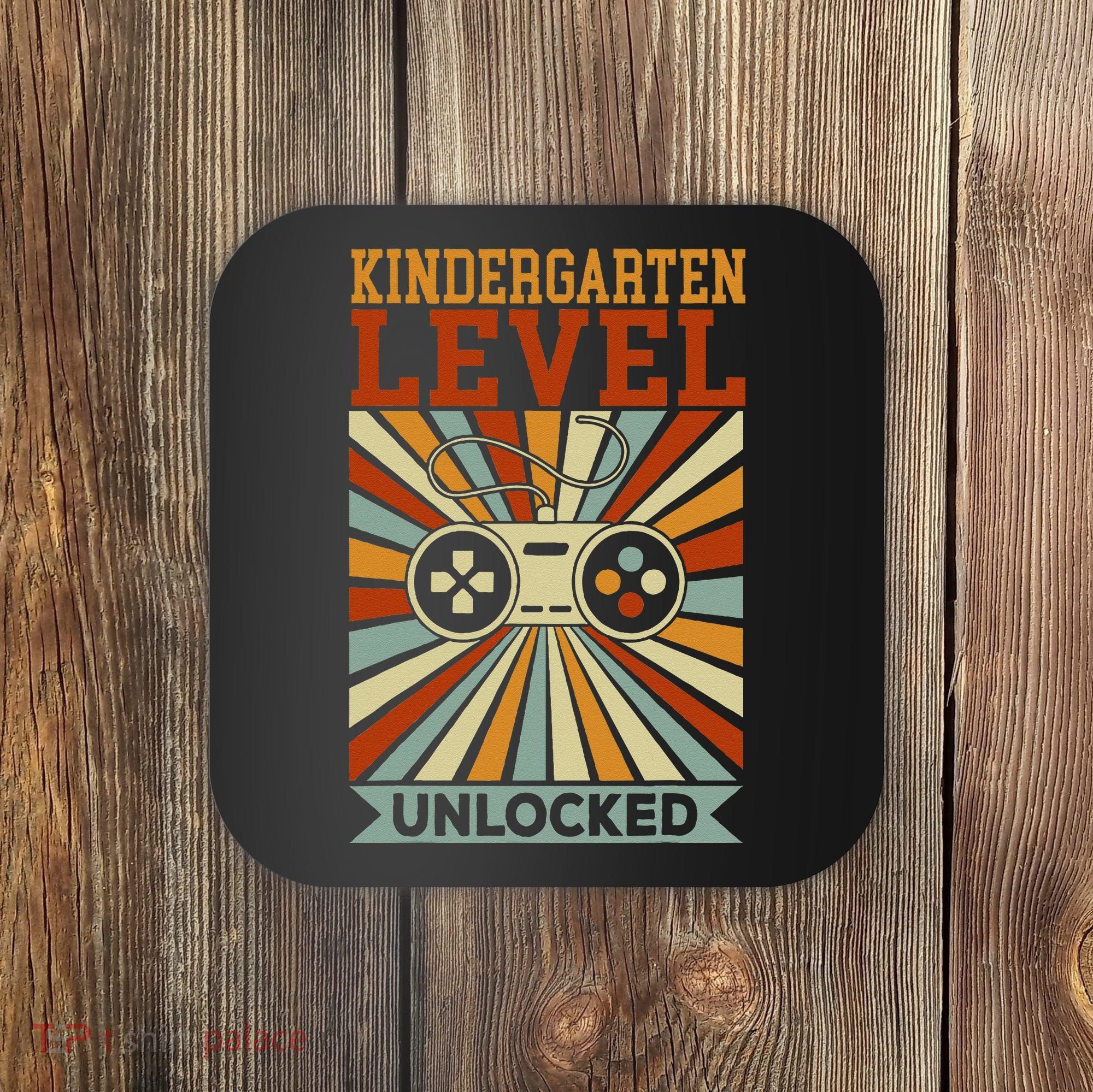 Kindergarten Level Unlocked Back To School Kindergarten Coaster