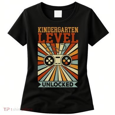 Kindergarten Level Unlocked Back To School Kindergarten Women's T-Shirt