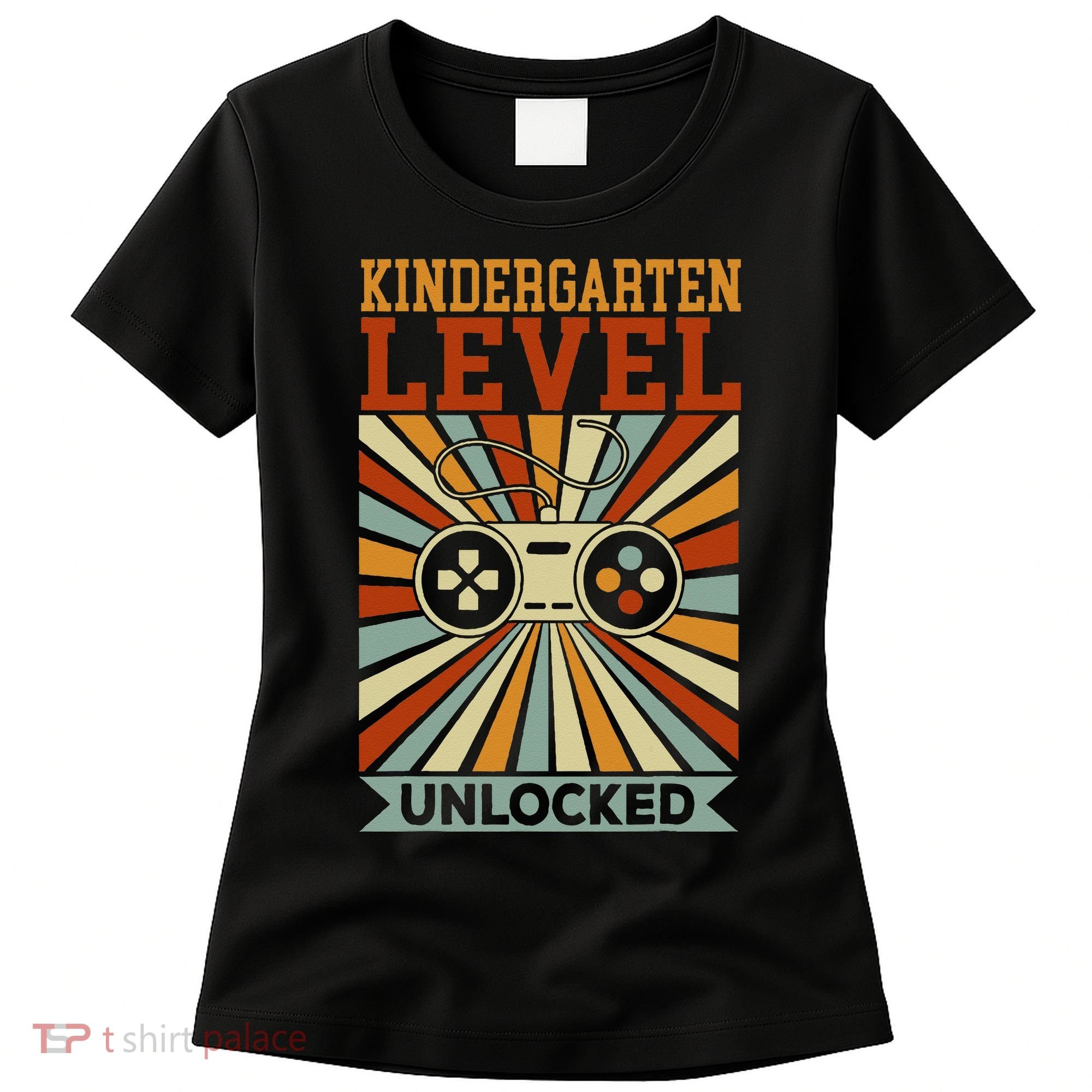 Kindergarten Level Unlocked Back To School Kindergarten Women's T-Shirt