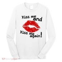 Kiss Me And Kiss Me Again Lips Cute Gift Long Sleeve Shirt thumb 0