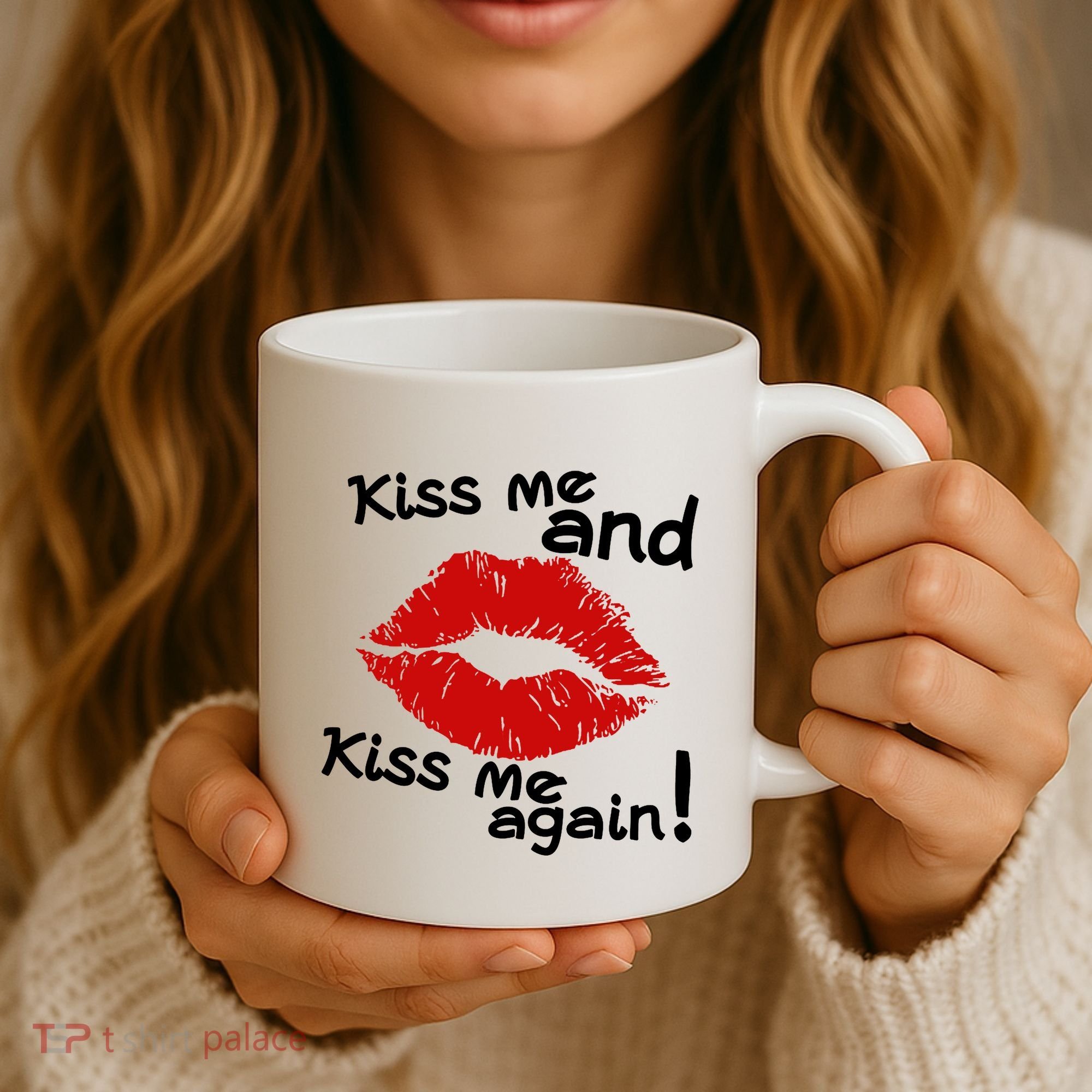 Kiss Me And Kiss Me Again Lips Cute Gift Coffee Mug