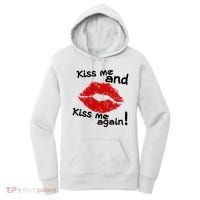 Kiss Me And Kiss Me Again Lips Cute Gift Women's Hoodie thumb 0
