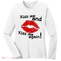 Kiss Me And Kiss Me Again Lips Cute Gift Women's Long Sleeve Shirt thumb 0