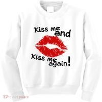 Kiss Me And Kiss Me Again Lips Cute Gift Kids Sweatshirt thumb 0