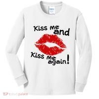 Kiss Me And Kiss Me Again Lips Cute Gift Kids Long Sleeve Shirt thumb 0