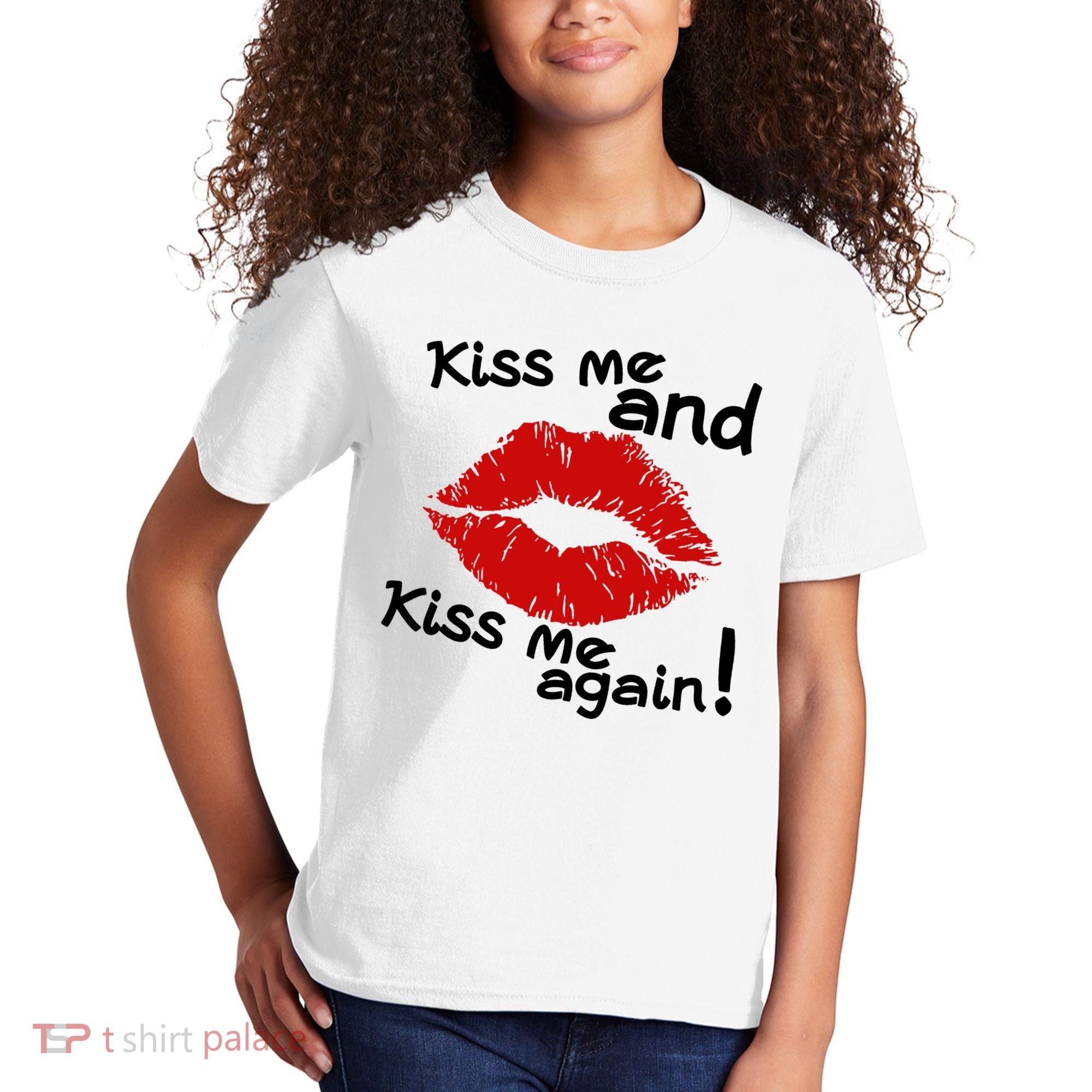 Kiss Me And Kiss Me Again Lips Cute Gift Kids T-Shirt
