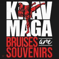 Krav Maga Bruises Are Souvenirs Israeli Self Defense MMA T-Shirt thumb 7