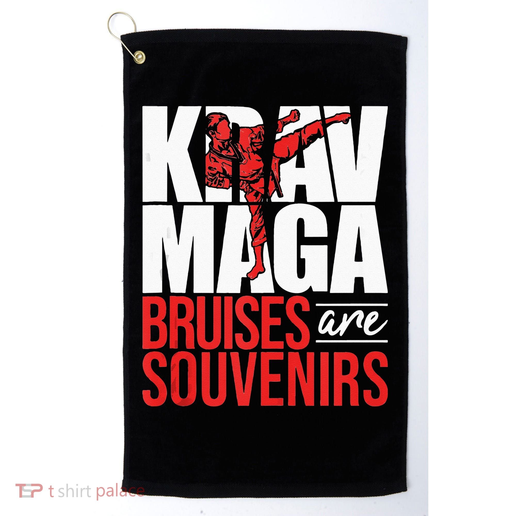 Krav Maga Bruises Are Souvenirs Israeli Self Defense MMA Golf Towel