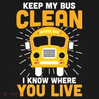 Keep My Bus Clean Funny School Bus Driver Great Gift Bucket Hat thumb 4