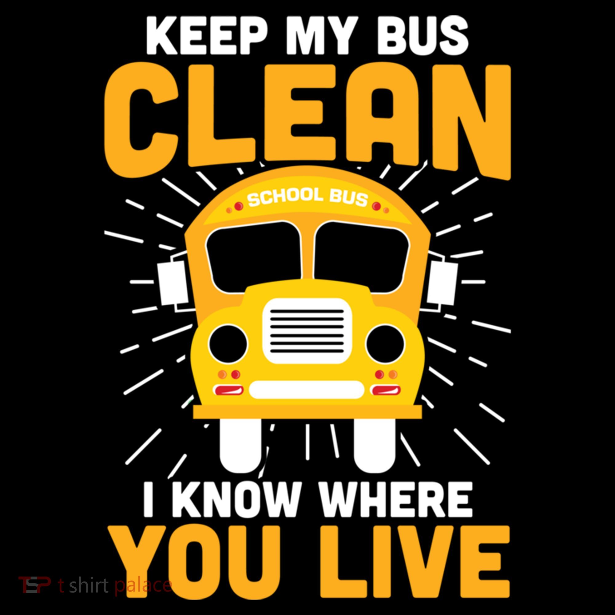 Keep My Bus Clean Funny School Bus Driver Great Gift Women's Hoodie