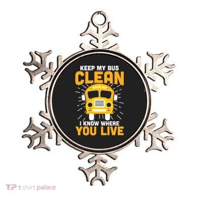 Keep My Bus Clean Funny School Bus Driver Great Gift Ornament
