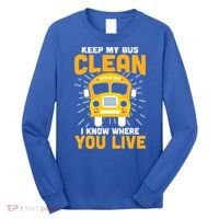 Keep My Bus Clean Funny School Bus Driver Great Gift Long Sleeve Shirt thumb 0