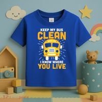 Keep My Bus Clean Funny School Bus Driver Great Gift Toddler T-Shirt thumb 3