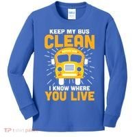 Keep My Bus Clean Funny School Bus Driver Great Gift Kids Long Sleeve Shirt thumb 0