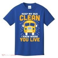 Keep My Bus Clean Funny School Bus Driver Great Gift Kids T-Shirt thumb 0