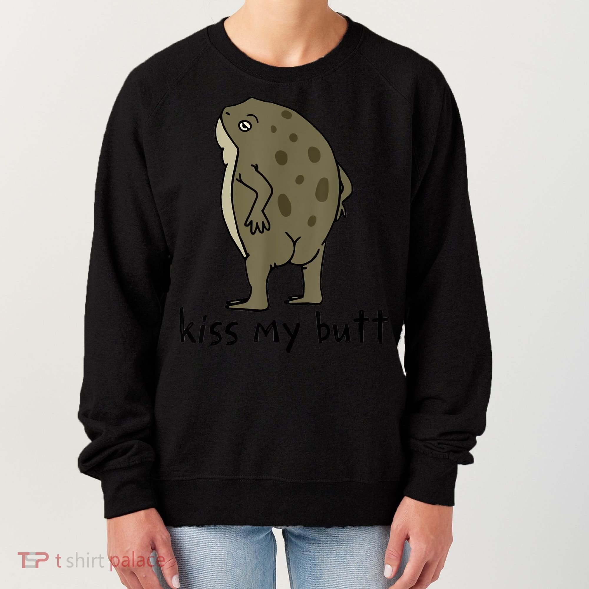 Kiss My Butt Funny Frog Women's Sweatshirt