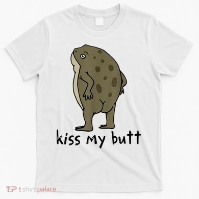 Kiss My Butt Funny Frog T-Shirt