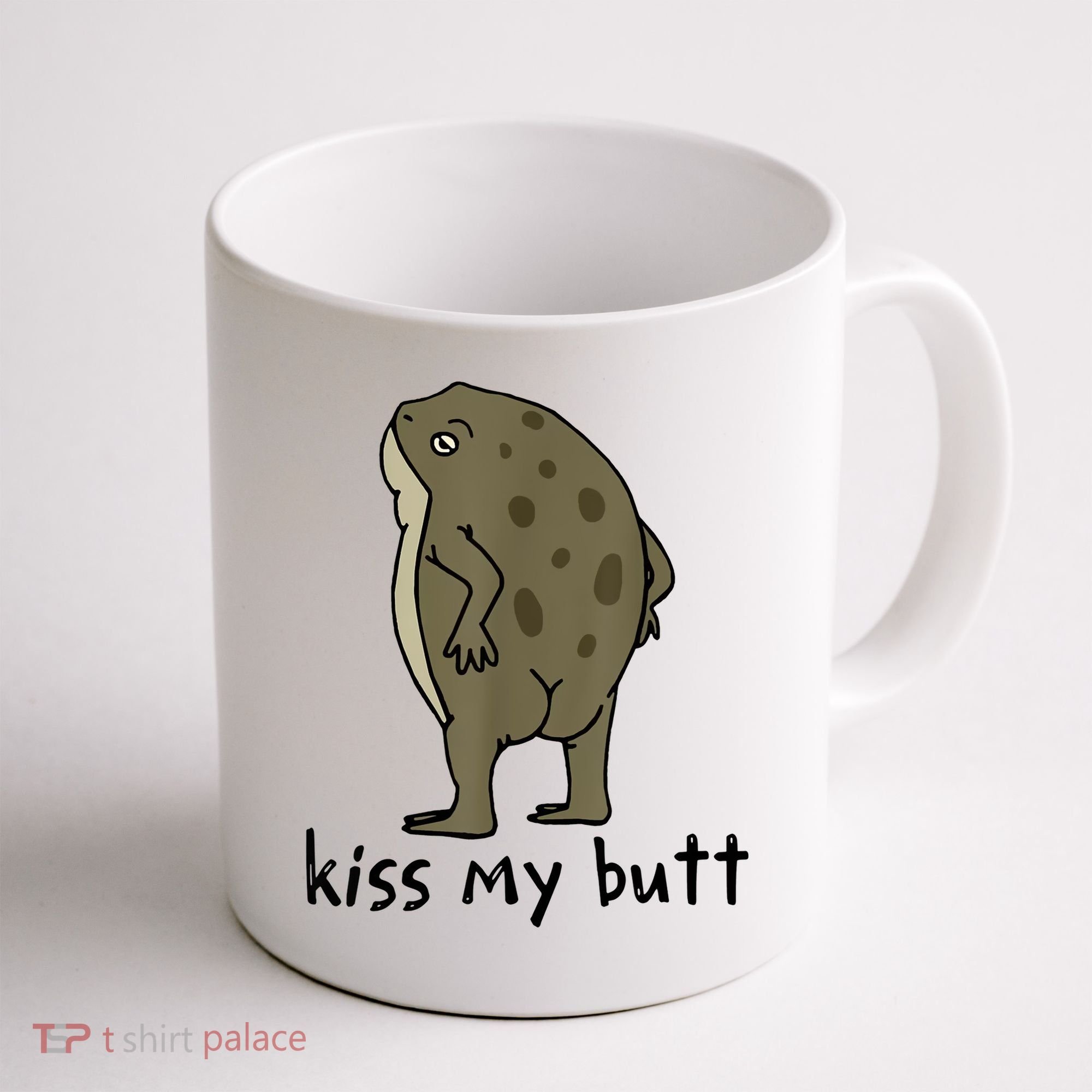 Kiss My Butt Funny Frog Coffee Mug