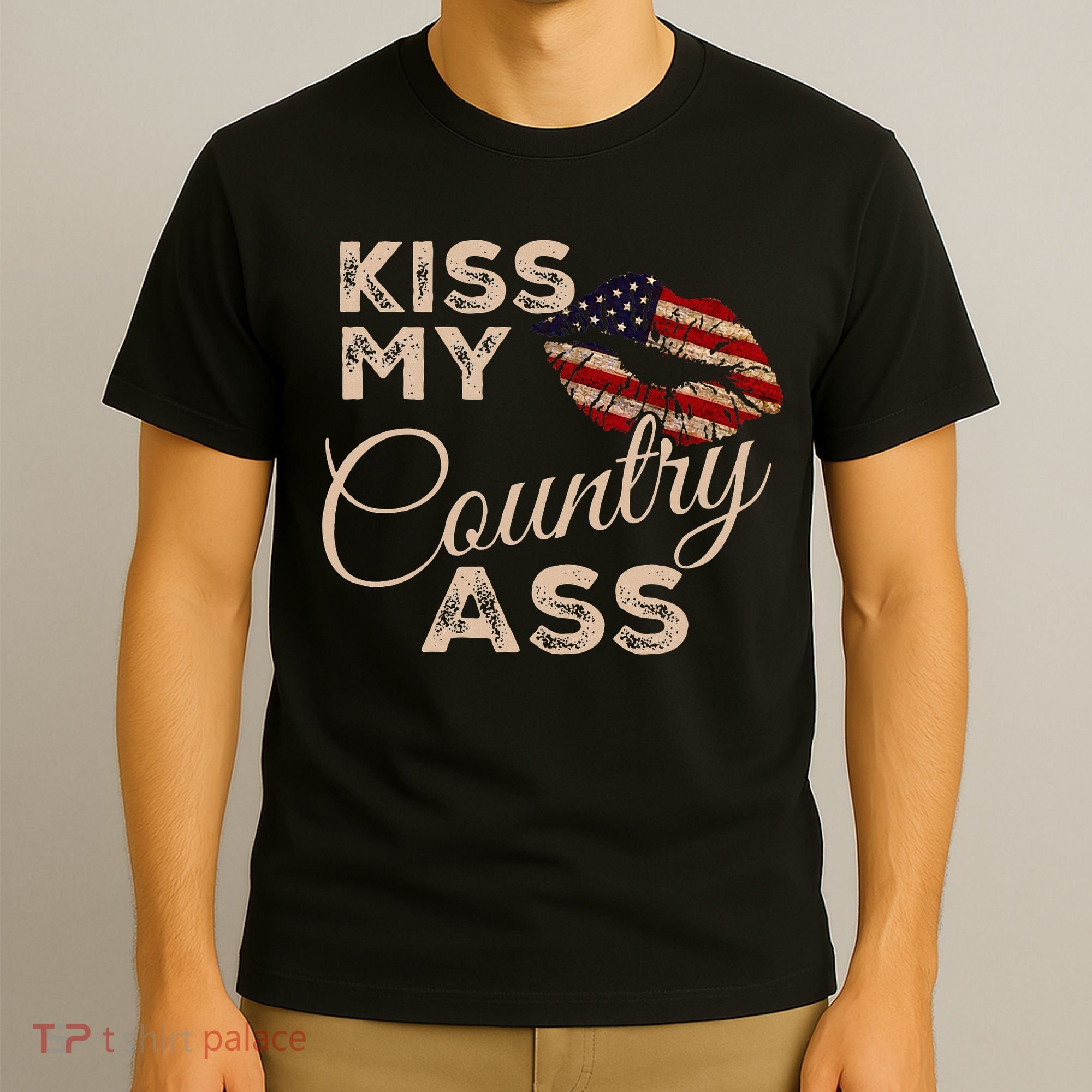 Kiss My Country Ass Patriotic Grunge Flag Lips T-Shirt