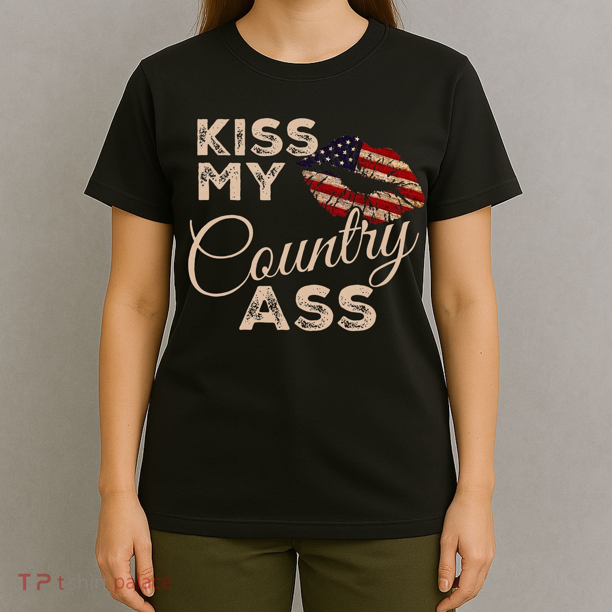 Kiss My Country Ass Patriotic Grunge Flag Lips T-Shirt