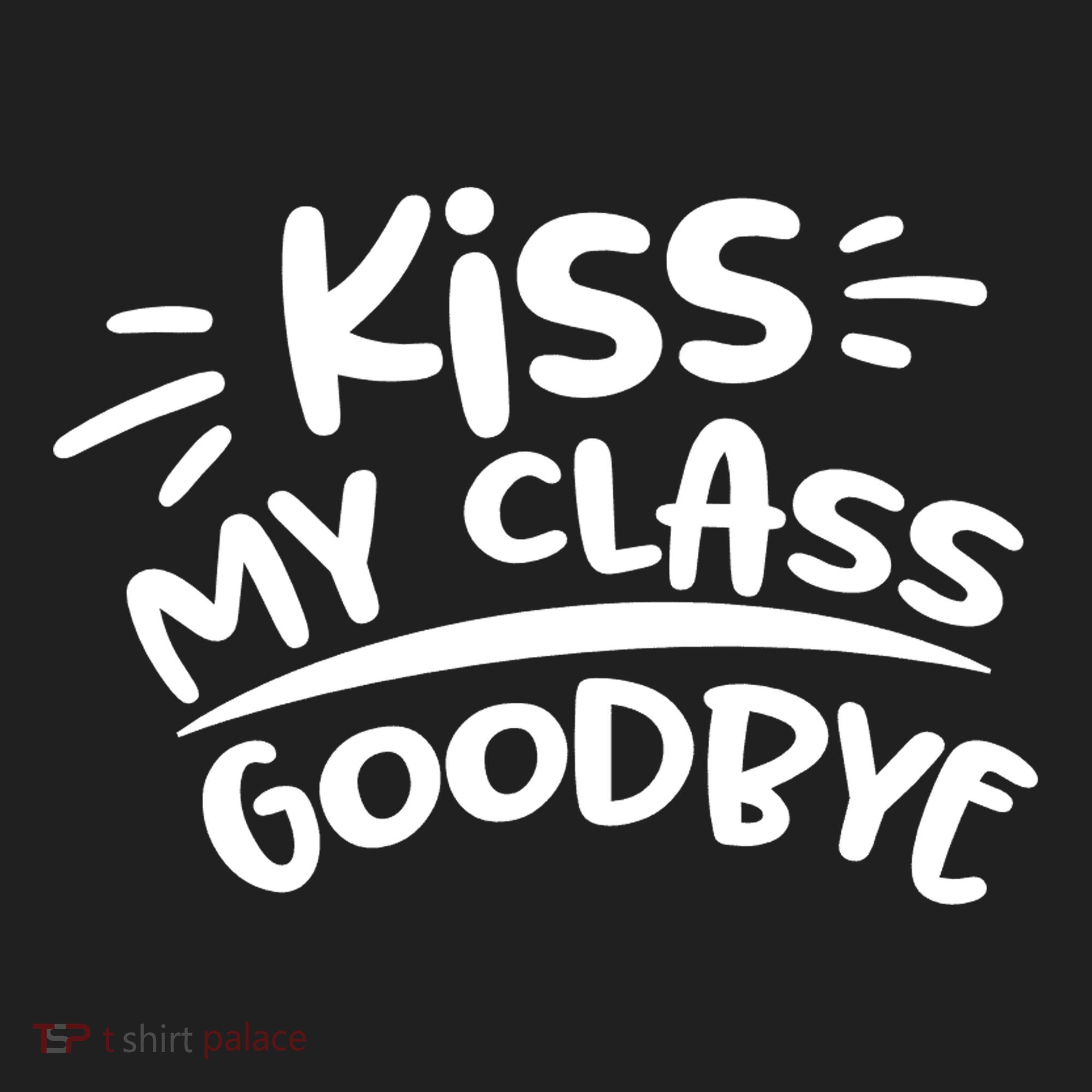 Kiss My Class Goodbye Funny Graduation Hat