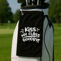 Kiss My Class Goodbye Funny Graduation Golf Towel thumb 2