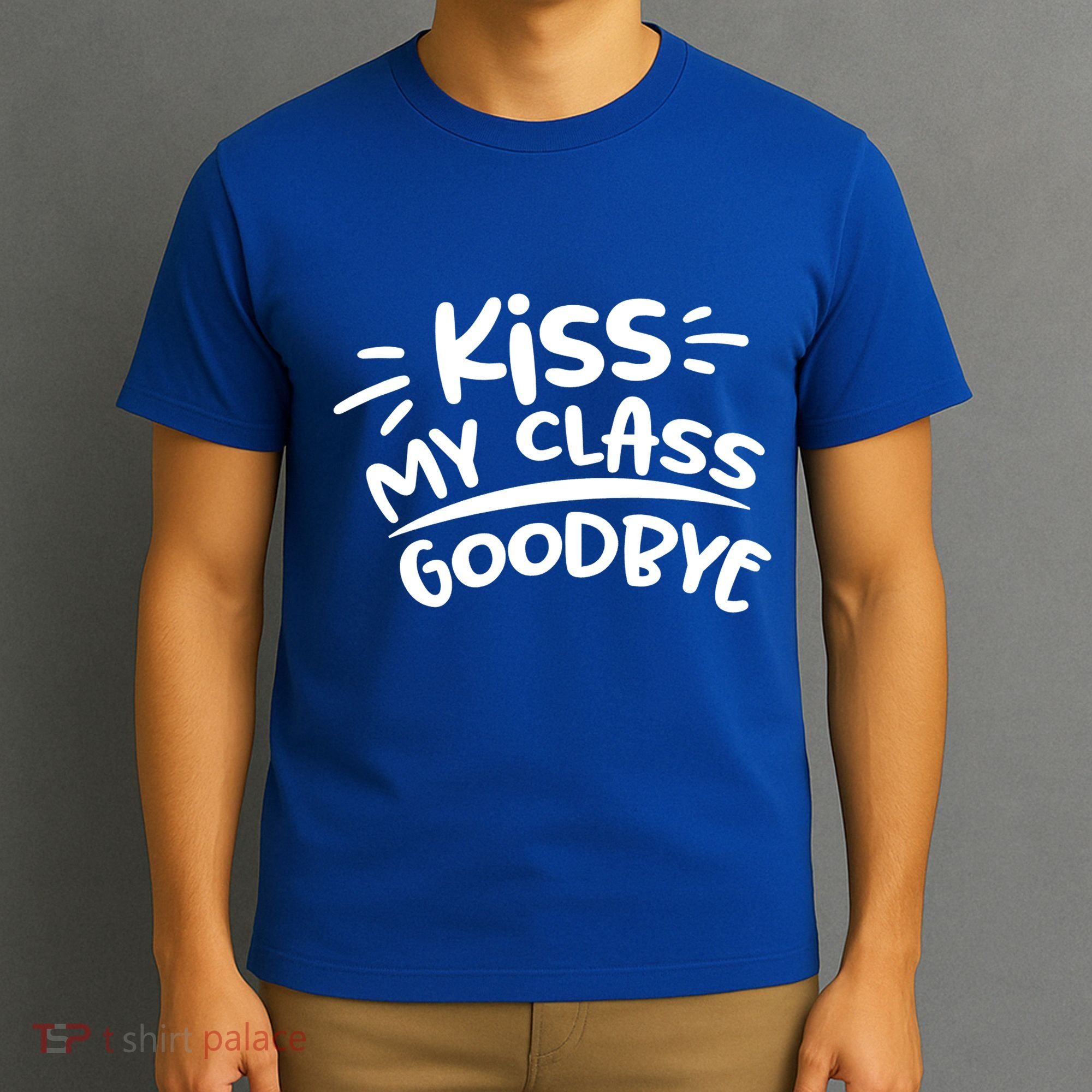 Kiss My Class Goodbye Funny Graduation T-Shirt