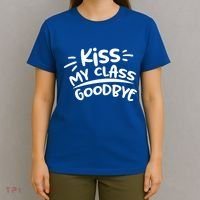 Kiss My Class Goodbye Funny Graduation T-Shirt thumb 4