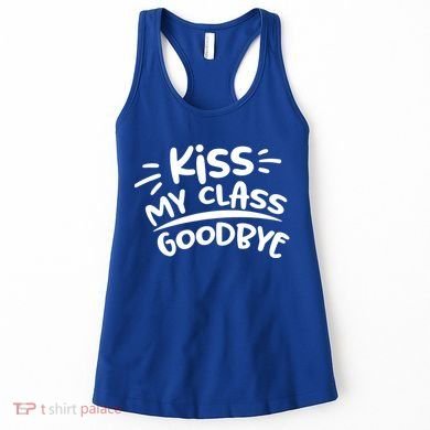 Kiss My Class Goodbye Funny Graduation Women's Tank Top