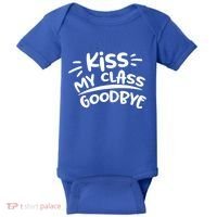 Kiss My Class Goodbye Funny Graduation Baby Bodysuit thumb 0