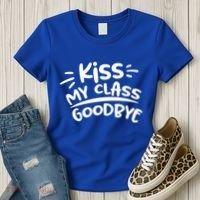 Kiss My Class Goodbye Funny Graduation Women's T-Shirt thumb 3