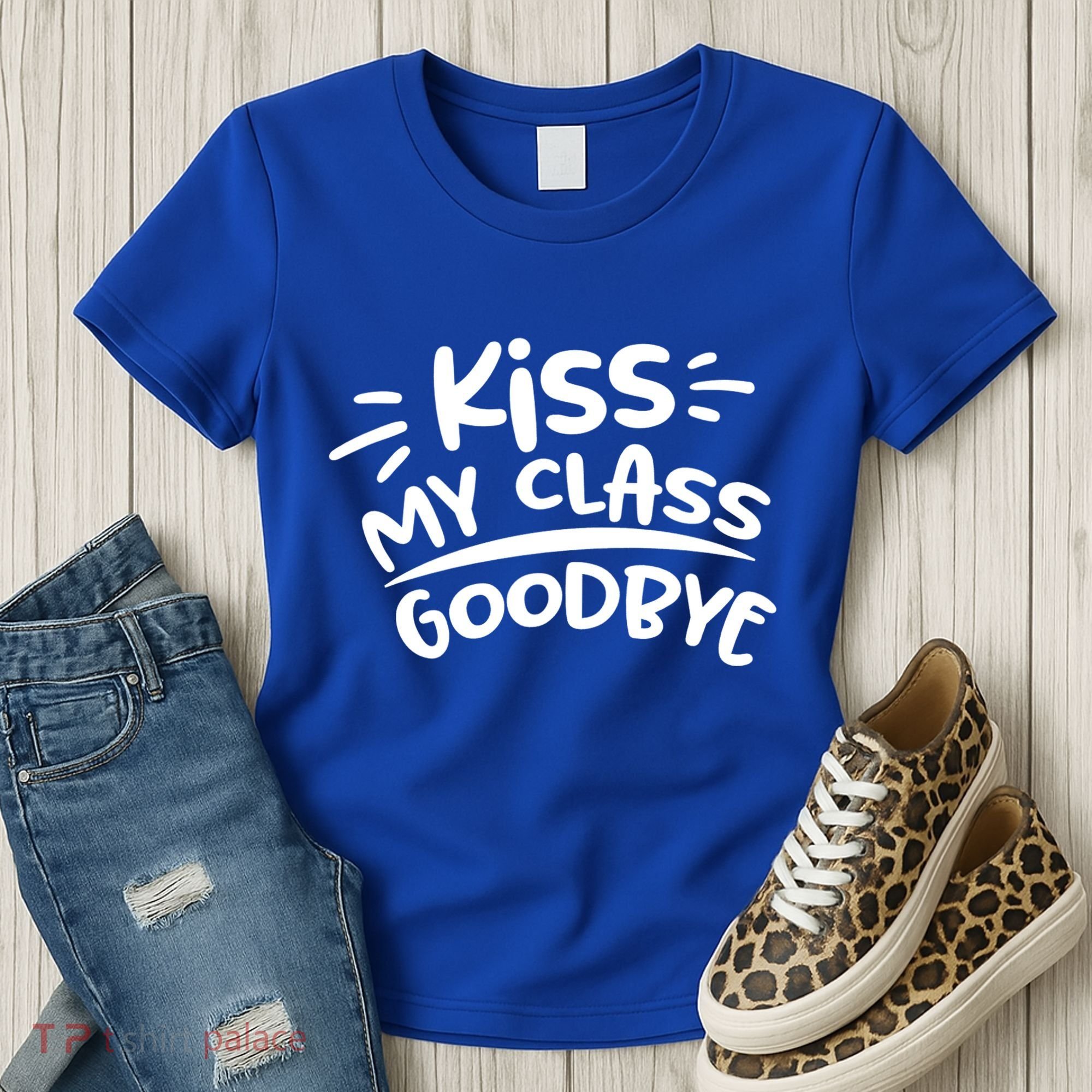 Kiss My Class Goodbye Funny Graduation Women's T-Shirt